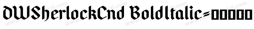 DWSherlockCnd BoldItalic字体转换